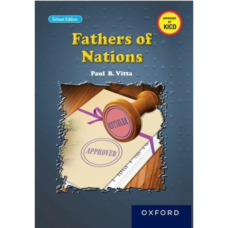 Fathers of Nations -Setbook (OUP) Comp