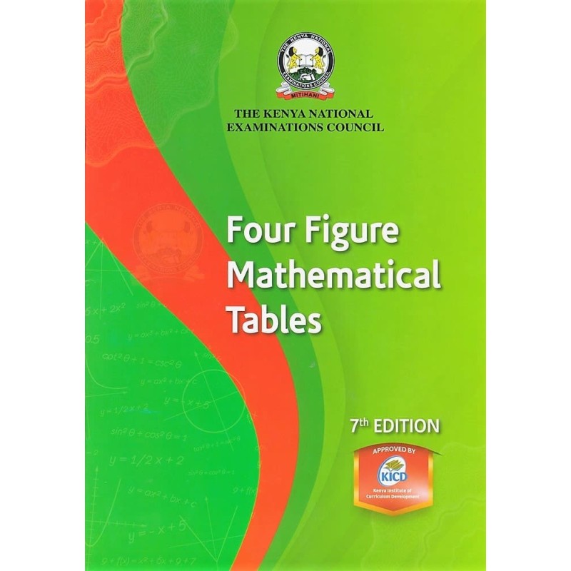KNEC Four figure Maths tables 7th EDITION