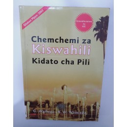 CHEMCHEMI ZA KISWAHILI KIDATO CHA PILI