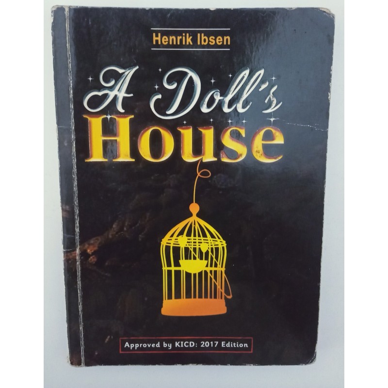 A DOLLS HOUSE BY HENRIK IBSEN