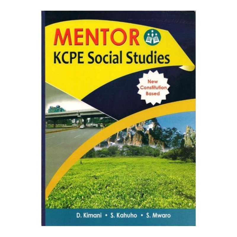 MENTOR KCPE SOCIAL STUDIES TEXTBOOK