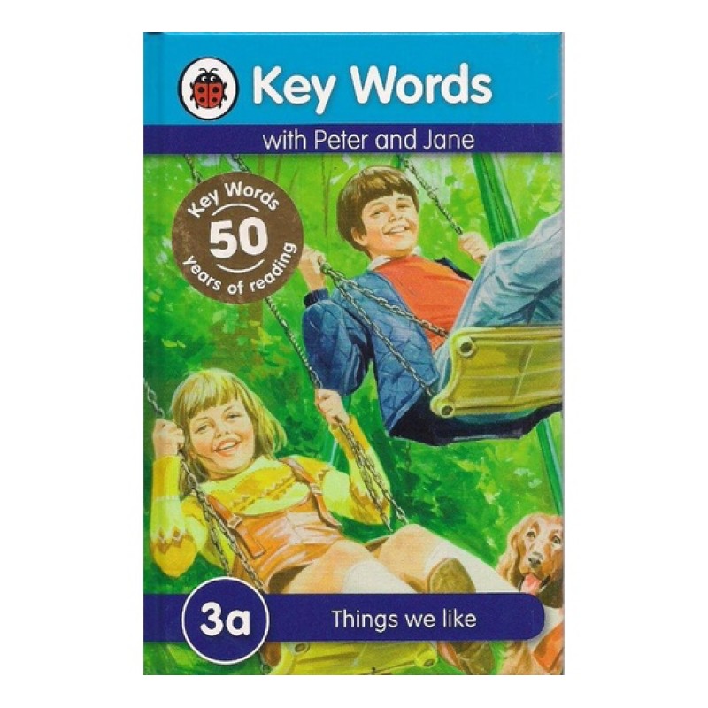 LADYBIRD 3A: THINGS WE LIKE WITH PETER AND JANE BOOK