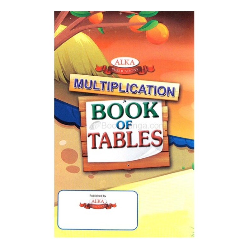 ALKA MULTIPLICATION BOOK OF TABLES