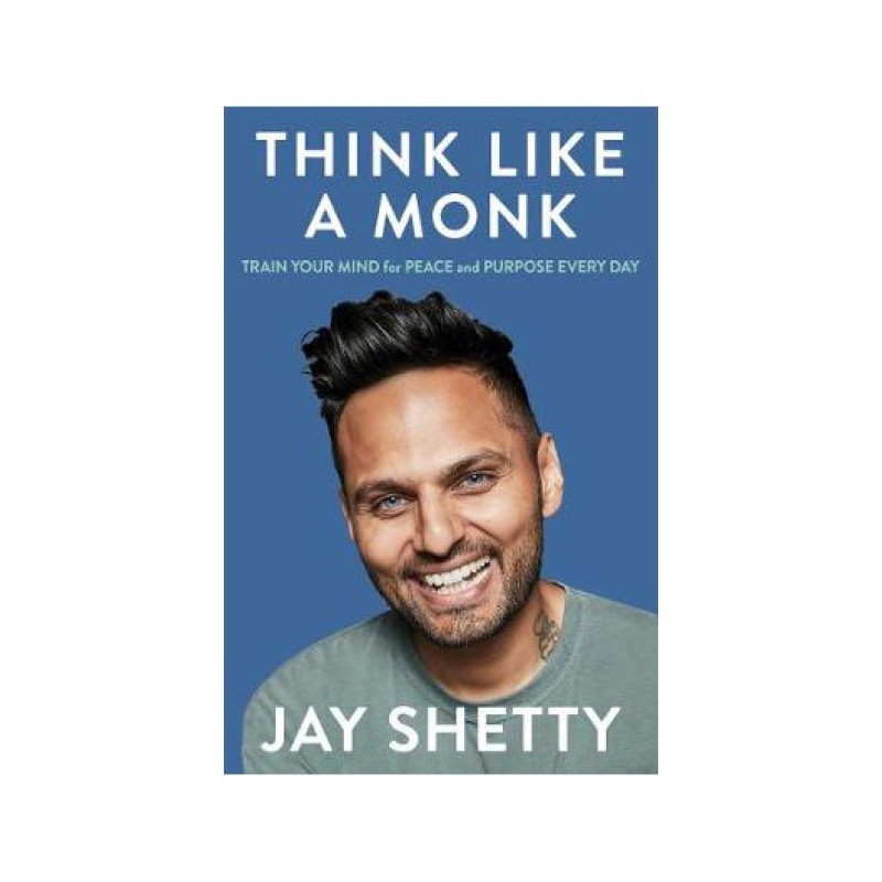 THINK LIKE A MONK BOOK BY JAY SHETTY