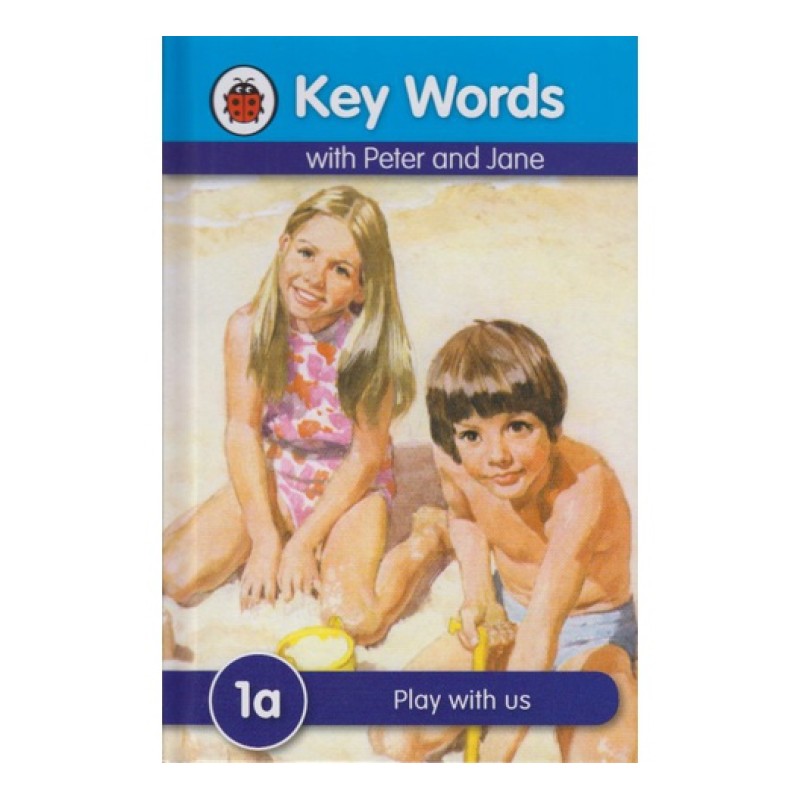 LADYBIRD 1A: PLAY WITH US WITH PETER AND JANE BOOK