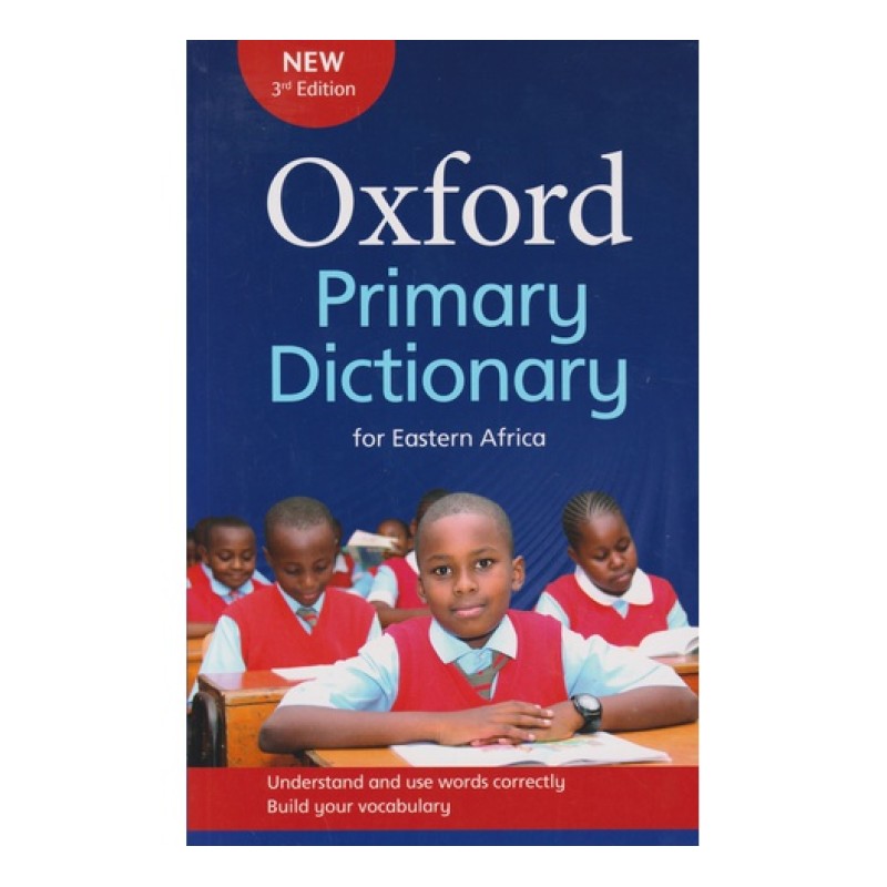 OXFORD PRIMARY DICTIONARY FOR EAST AFRICA